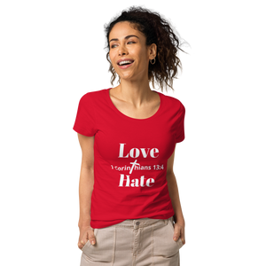 1 Corinthians 13:4 Love over Hate T-Shirt