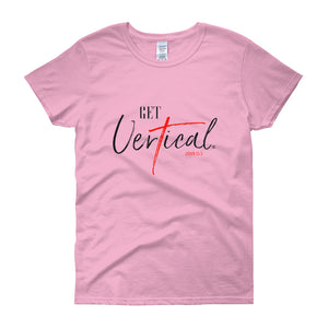 "Get Vertical" Women's Short Sleeve Tee