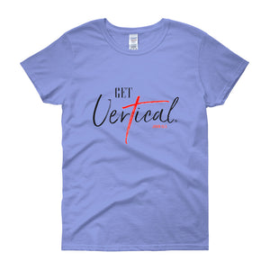 "Get Vertical" Women's Short Sleeve Tee